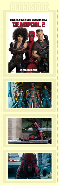 Deadpool 2 recensione