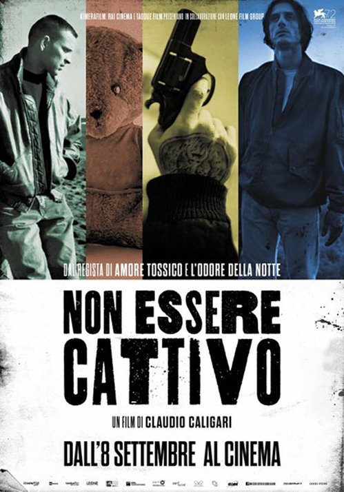 Non essere cattivo locandina/poster