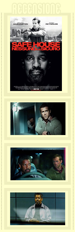 Safe House nessuno  al sicuro recensione