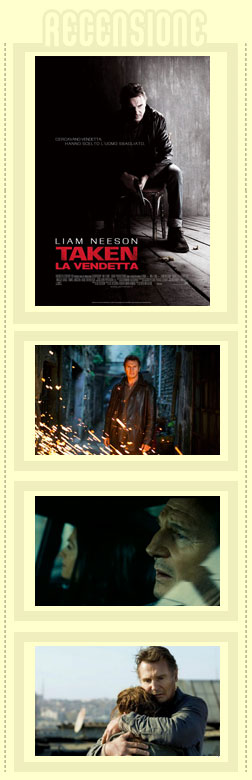 Taken La Vendetta recensione